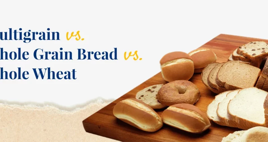 Multigrain vs whole Wheat Flour